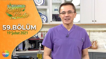 Dr. Ender Saraç ile Sağlıklı Günler 59.Bölüm | 19 Şubat 2021