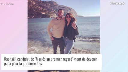 Raphaël (Mariés au premier regard) papa pour la première fois, d'une fille au joli prénom