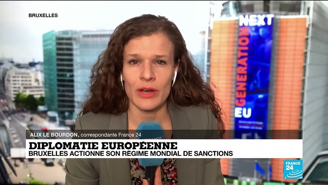 Diplomatie européenne : Bruxelles actionne son régime mondial de sanctions