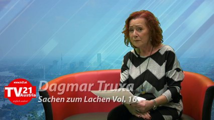Dagmar Truxa Sachen zum Lachen Vol 16