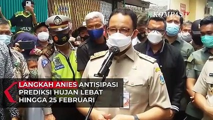 Langkah Anies Antisipasi Prediksi BMKG Hujan Lebat Hingga 25 Februari