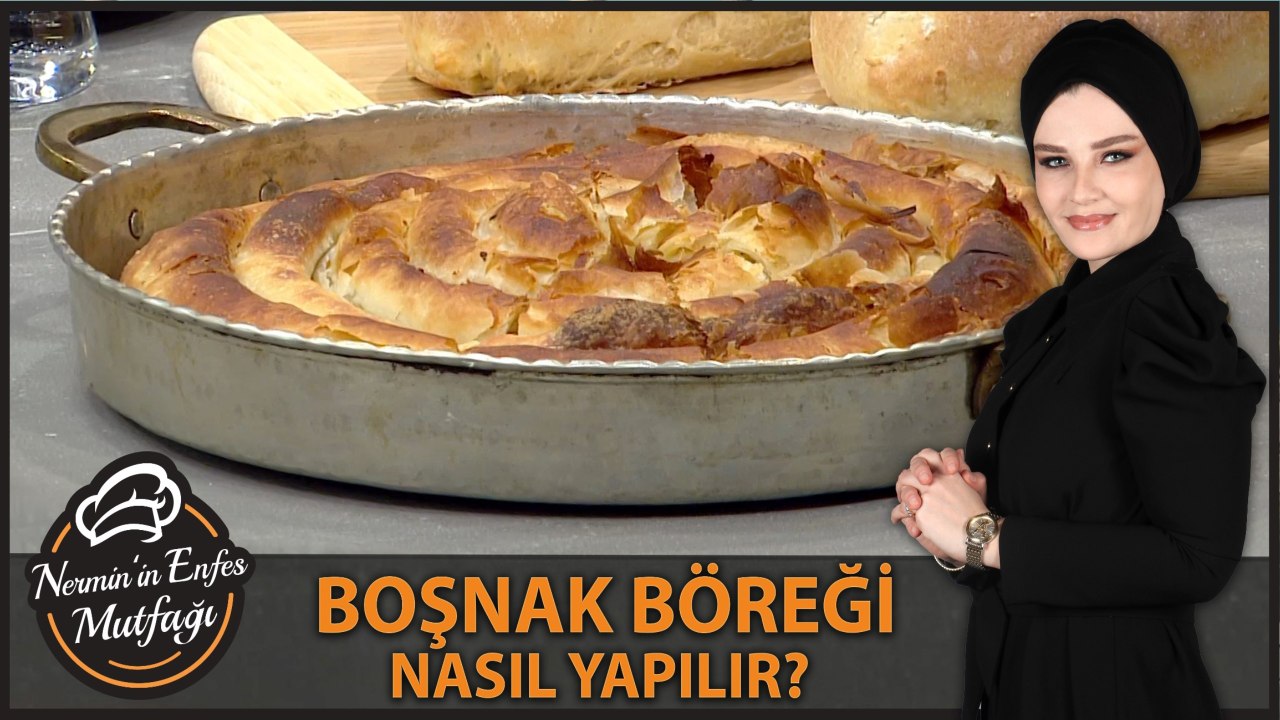 Nermin Gül’den Enfes Boşnak Böreği Tarifi