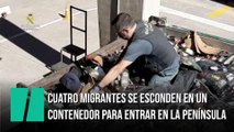 Cuatro migrantes escondidos entre los desechos de un contenedor para entrar en la península