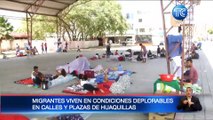 Migrantes viven en condiciones deplorables en calles de Huaquillas