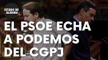 El PSOE echa a Podemos del CGPJ