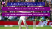 India vs England Dream11 Team Prediction, 3rd Test 2021: Tips To Pick Best Playing XI