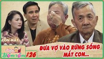 Tình Trăm Năm #26 ISỐNG TRONG RỪNG với chồng, chịu đói nuôi 6 CON, cụ bà khiến Quyền Linh KHÓC NGHẸN