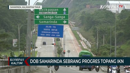 DOB Samarinda Seberang Progres Topang IKN