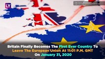 Brexit Is Finally Here: What Happens When The UK Leaves The European Union?