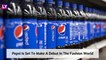 Pepsi Makes Its Debut In The Fashion Industry | Collaborates With HUEMN