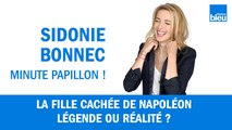 La fille cachée de Napoléon, légende ou réalité ?