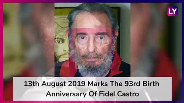 Fidel Castro 93rd Birth Anniversary: Remembering Cubas Longest Serving Revolutionary Leader