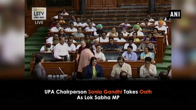 Sonia Gandhi Takes Oath As Lok Sabha MP Amidst Chants of ‘Jai Shri Ram