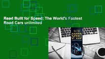 Read Built for Speed: The World's Fastest Road Cars unlimited