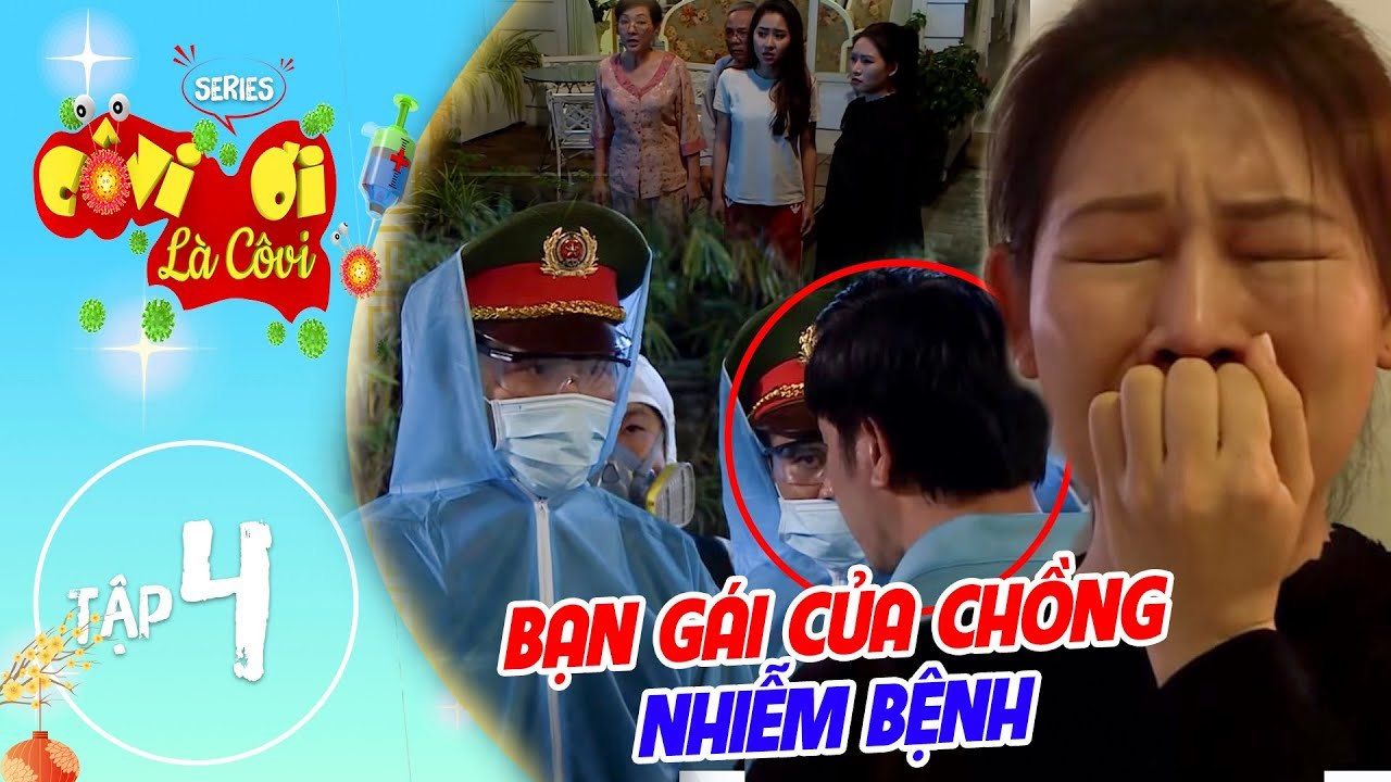 Phim Tết 2021 -Cô Vi Ơi Là Cô Vi #4 IVợ KHÓC TH...