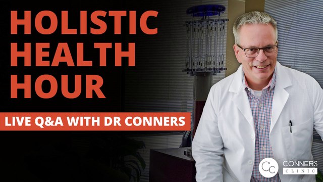 Holistic Health Hour with Dr. Kevin Conners @ Conners Clinic
