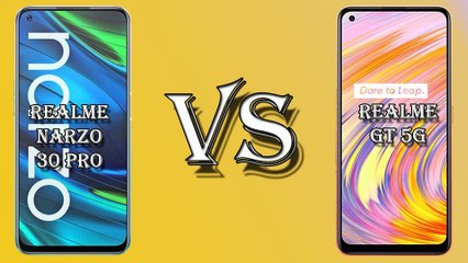 REALME NARZO 30 PRO VS REALME GT 5G LEAKS AND RUMORED SPECIFICATION COMPARIOSN