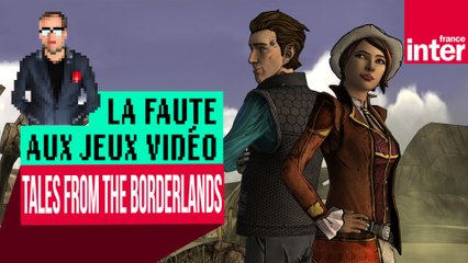 "Tales from the Borderlands", petit bijou de comédie en jeu vidéo - Let's Play #LFAJV