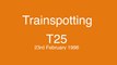 Trainspotting - 25 years on from the films release