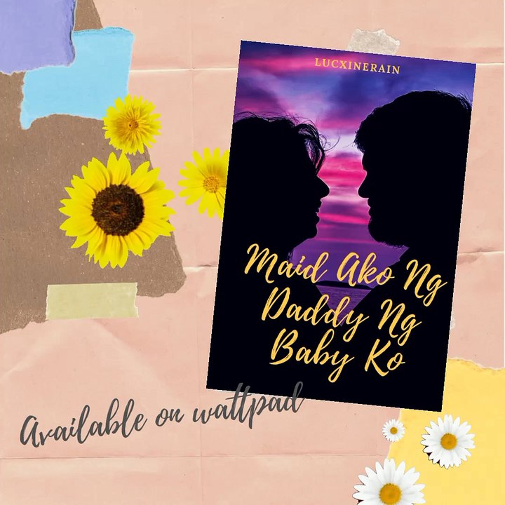 Maid Ako Ng Daddy Ng Baby Ko by LUCXINERAIN