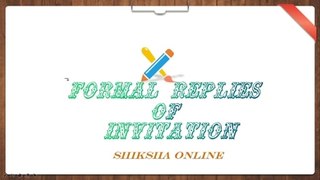 INVITATION REP. FOR ALL EXAMS_ INVITATION REPLY WRITING FOR CBSE AND RBSE CLASS 12 _  SHIKSHA ONLINE