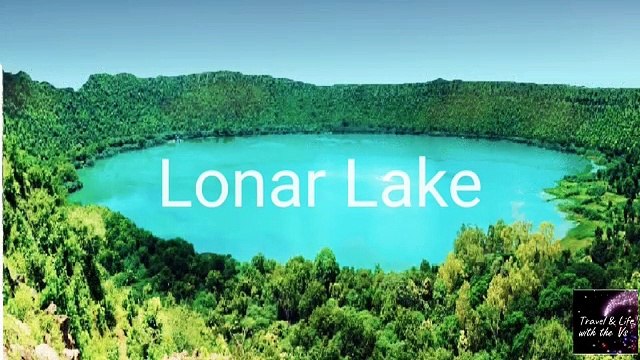 Lonar Lake I History & Mystery of a Geological Wonder