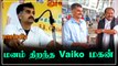 Vaiko மகன் பேட்டி! இனி தலைவருக்கு தொண்டனாக இருப்பேன் | Oneindia Tamil