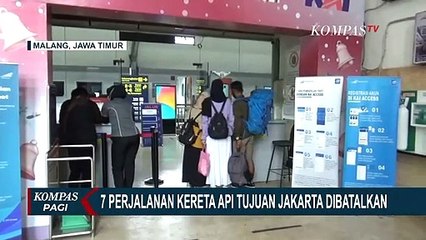 7 Perjalanan Kereta Api Tujuan Jakarta Dibatalkan