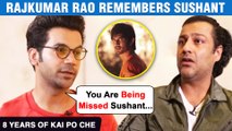 Rajkumar Rao Gets Emotional, Remembers Sushant On Completing 8 Years Of Kai Po Che