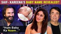 Saif Ali Khan - Kareena Kapoor's 2nd Baby Boy's Name Revealed?, Randhir Kapoor REACTS