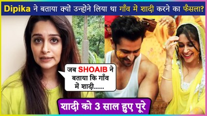Dipika Kakar Reveals Why She Planned To Get Married In A Village | Wedding Anniversary