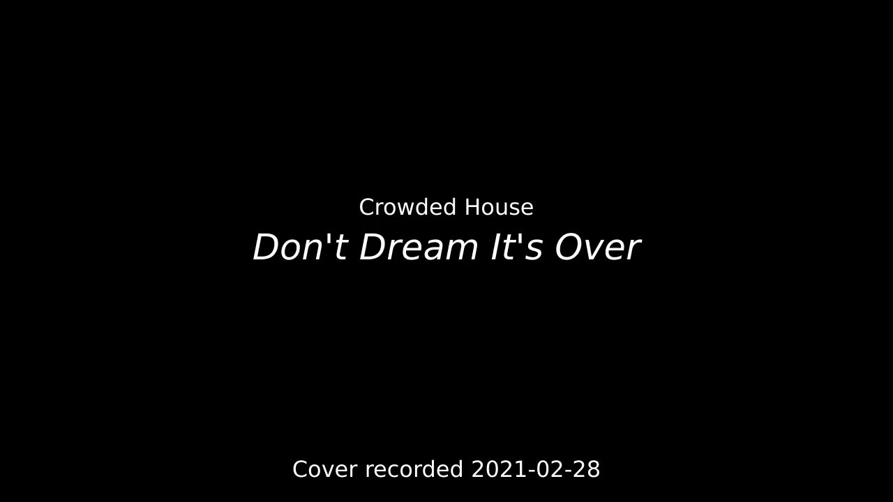 [Bass cover] Crowded House - Don't Dream It's Over
