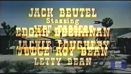 Judge Roy Bean - Season 1 - Episode 14 - Murder in Langtry | Edgar Buchanan, Jack Buetel