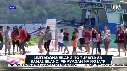 Télécharger la video: Limitadong bilang ng turista sa Samal Island, pinayagan na ng IATF; Accredited resorts ng LGU at Department of Tourism, tanging papayagang mag-operate