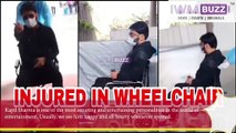 OMG Kapil Sharma caught on camera in wheelchair in injured condition needs your prayers