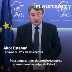 La reflexión de Aitor Esteban sobre la "conmemoración" del 23F