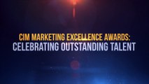 CIM Marketing Excellence Awards: Celebrating Outstanding Talent