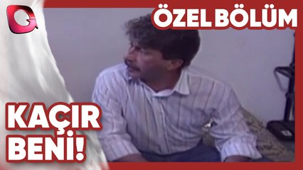 Kaçır Beni! - Yasak Aşk | Gerçek Kesit Özel Bölüm