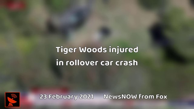 Breaking | Tiger Woods injured in rollover crash in Southern California 23 February 2021