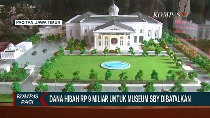 Alasan Pemprov Jatim Batalkan Pemberian Dana Hibah 9 M untuk Museum SBY-Ani