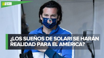 Solari ha cumplido con el América pero aun está lejos del gran sueño