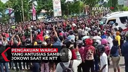 Pengakuan Emak-Emak yang Antusias Sambut Jokowi di NTT