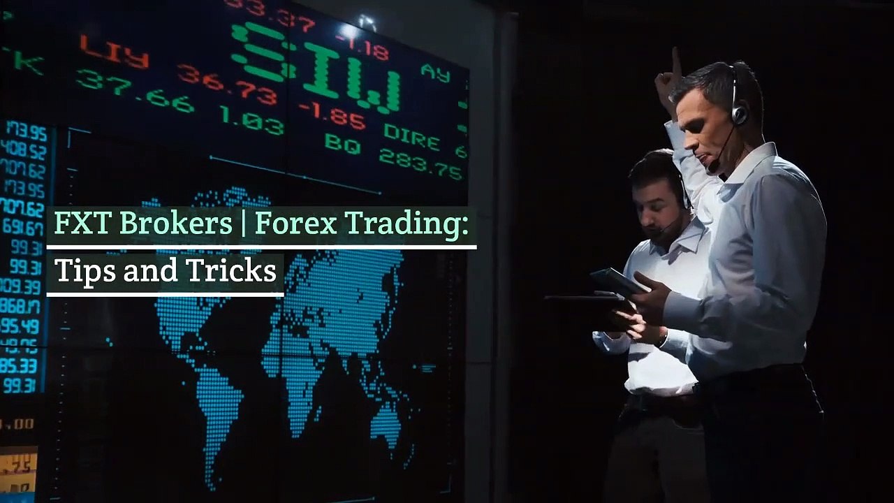 FXT Brokers  | Tips and Tricks for Forex Trading