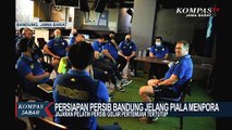 Persib Bandung Siap Hadapi Piala Menpora 2021!