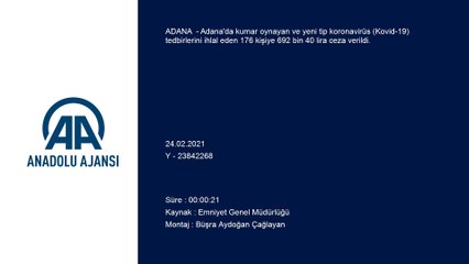 ADANA - Kumar oynayan ve Kovid-19 tedbirlerini ihlal eden 176 kişiye para cezası