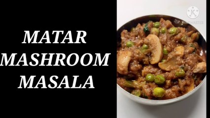 Matar mushroom masala!मटर मशरूफ मसाला ! Shaifali's kitchen