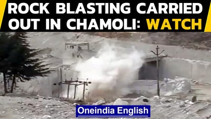 Chamoli: To facilitate the proper flow of the river, rock blasting carried out| Oneindia News