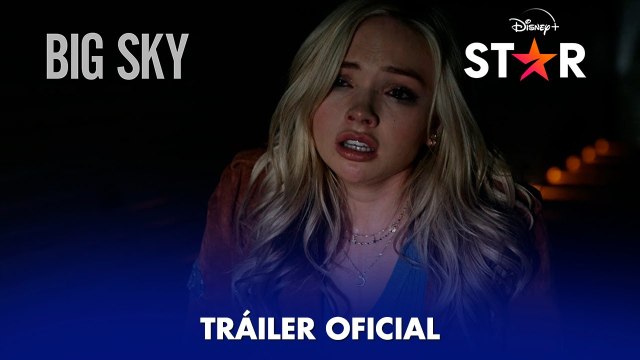 Big Sky | Tráiler oficial español | Star Disney+ España