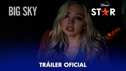 Big Sky | Tráiler oficial español | Star Disney+ España