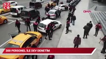 Beyoğlu ve Şişli'de geniş kapsamlı denetim